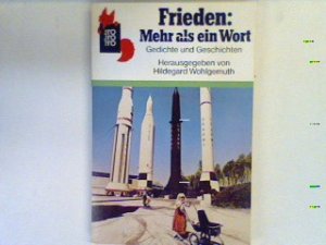 Frieden: mehr als ein Wort : Gedichte und Geschichten.   (Nr. 287)