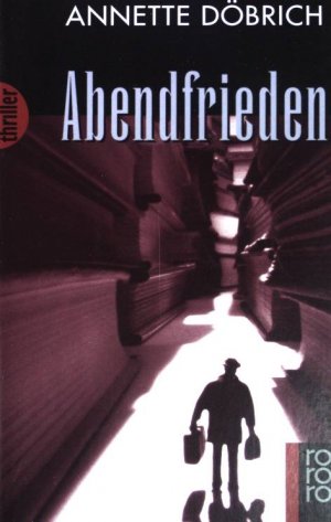 gebrauchtes Buch – Annette Döbrich – Abendfrieden.  (Nr. 3261)