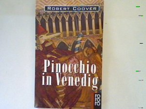 gebrauchtes Buch – Robert Coover – Pinocchio in Venedig. gebrauchtes Buch – Robert Coover – Pinocchio in Venedig.