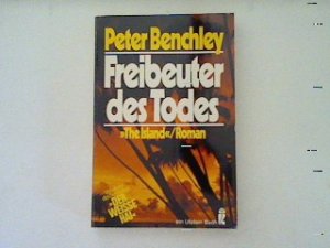 gebrauchtes Buch – Peter Benchley – Freibeuter des Todes: Roman