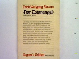 Der Totenengel und andere Prosa.