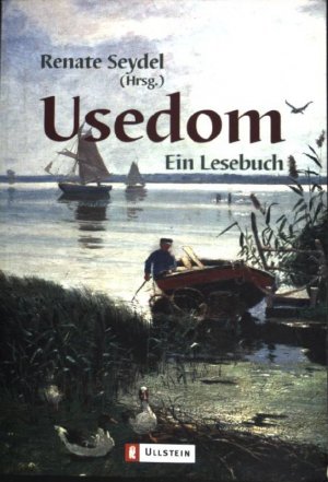 gebrauchtes Buch – Renate Seydel – Usedom: Ein Lesebuch. (Nr 24965)
