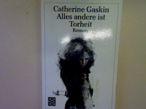 Alles andere als Torheit: Roman (Nr. 8244)