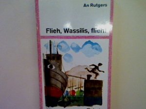 Flieh Wassilis flieh. (Nr. 7024)