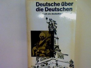 Deutsche über die Deutschen: Auch ein deutsches Lesebuch. Nr. 1094