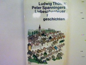 Peter Spanningers Liebesabenteuer: Kleinstadtgeschichten. Nr. 1096