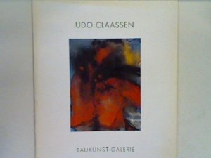 gebrauchtes Buch – Udo Claassen – Udo Claassen - Baukunst-Galerie vom 21.2. bis 27.5.1992