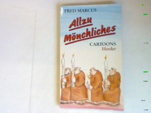 gebrauchtes Buch – Fred Marcus – Allzu Mönchliches: Cartoons.