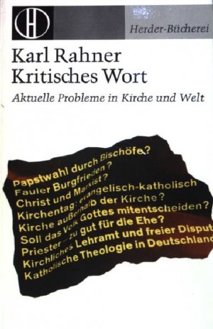 antiquarisches Buch – Karl Rahner – Kritisches Wort: Aktuelle Probleme in Kirche und Welt. (Nr  363)