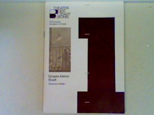 Spielzeit Schauspiel 1979/80, Nr.1: Unsere kleine Stadt von Thorton Wilder