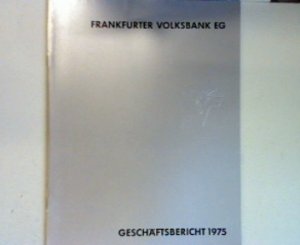 Frankfurter Volksbank EG: Geschäftsbericht 1975