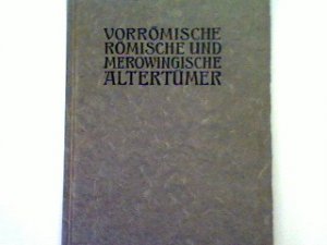 antiquarisches Buch – Peter Goessler – Vorrömische, römische und merowingische Altertümer