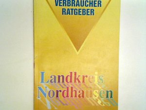 Verbraucherratgeber für den Landkreis Nordhausen.