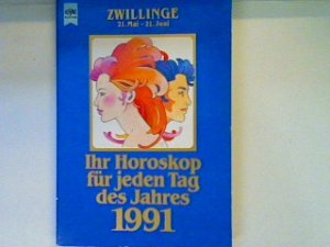 gebrauchtes Buch – J. Weiss, C – Ihr Horoskop für jeden Tag des Jahres 1991: Zwillinge gebrauchtes Buch – J. Weiss, C – Ihr Horoskop für jeden Tag des Jahres 1991: Zwillinge
