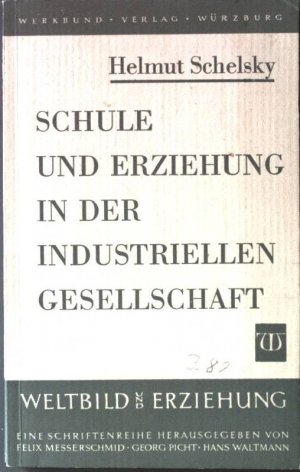 Schule und Erziehung in der Industriellen Gesellschaft. Nr. 20