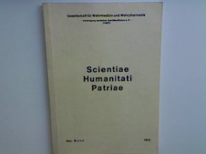 Scientiae Humanitati Patriae - Gesellschaft für Wehrmedizin und Wehrpharmazie : Satzung etc.