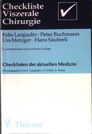 Checkliste Viszerale Chirurgie. 5. Auflage