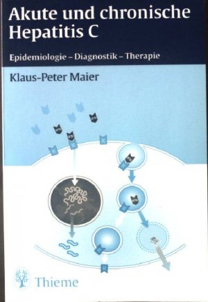 gebrauchtes Buch – Klaus-Peter Maier – Akute und chronische Hepatitis C.