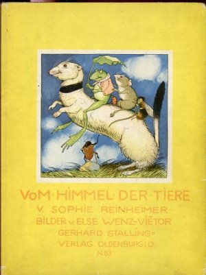 Vom Himmel der Tiere. Bilder von Else Wenz-Vietor, Stalling-Bilderbücher.