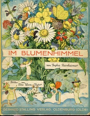 Im Blumenhimmel. Bilder von Else Wenz-Vietor, Stallin Bilderbuch Nr. 76.