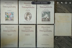 Illustrierte Sittengeschichte vom Mittelalter bis zur Gegenwart - plus Geschichte der Erotischen Kunst 7 Bände. Band 1. Renaissance, plus Band 1. Ergänzungsband […]