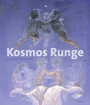 gebrauchtes Buch – Bertsch, Markus, Regine Gerhardt und Philipp Otto Ill – Kosmos Runge : der Morgen der Romantik.