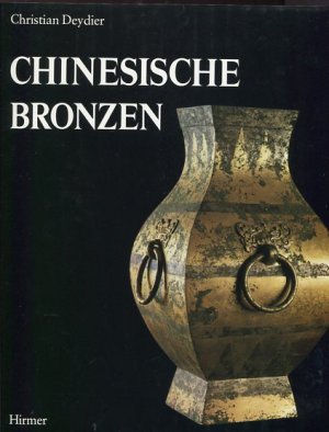 gebrauchtes Buch – Deydier, Christian  – Chinesische Bronzen.