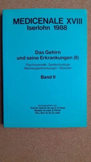 Das Gehirn und seine Erkrankungen (II) Medicinale XVIII Iserlohn 1988