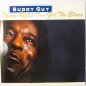 gebrauchter Tonträger – Buddy Guy – Damn Right, I've got the Blues