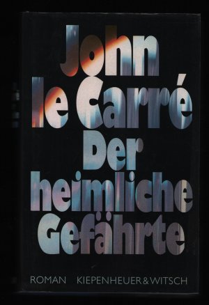 gebrauchtes Buch – le Carré – Der heimliche Gefährte