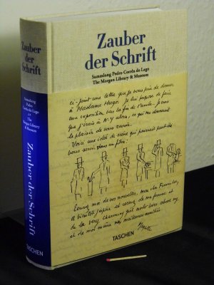 gebrauchtes Buch – Nelson, Christine - – Zauber der Schrift : Sammlung Pedro Corrêa do Lago, The Morgan Library & Museum -