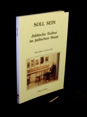 gebrauchtes Buch – Broder, Henryk M – Soll sein: Jiddische Kultur im Jüdischen Staat. Materialien zu einem Film -