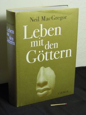 gebrauchtes Buch – MacGregor, Neil - – Leben mit den Göttern - Originaltitel: Neil MacGregor: Living with the gods -