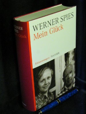 gebrauchtes Buch – Spies, Werner - – Mein Glück - Erinnerungen -