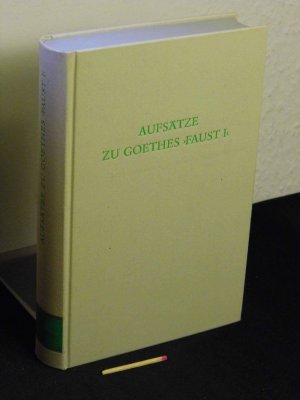 gebrauchtes Buch – Keller, Werner - – Aufsätze zu Goethes "Faust I" - aus der Reihe: Wege der Forschung - Band: 145