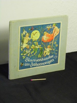 Blumenkinder im Jahresreigen -