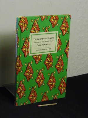 gebrauchtes Buch – Kokoschka, Oskar - – Die träumenden Knaben und Der weiße Tiertöter - aus der Reihe: IB Insel-Bücherei - Band: 1170