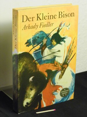 Der kleine Bison - Originaltitel: Maly Bison - aus der Reihe: Spannend erzählt - Band: 111