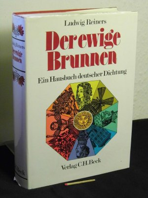 gebrauchtes Buch – Reiners, Ludwig - – Der ewige Brunnen - Ein Hausbuch deutscher Dichtung -