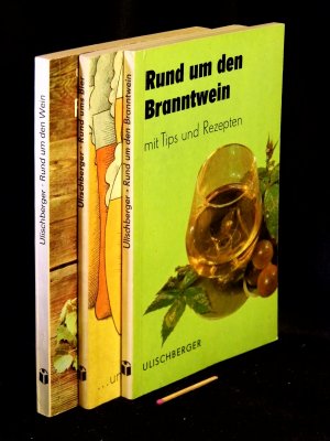 Rund ums Bier + Rund um den Wein + Rund um den Branntwein (3 Bände) - aus der Reihe: Polytechnische Bibliothek -