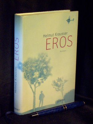 gebrauchtes Buch – Krausser, Helmut - – Eros - Roman -