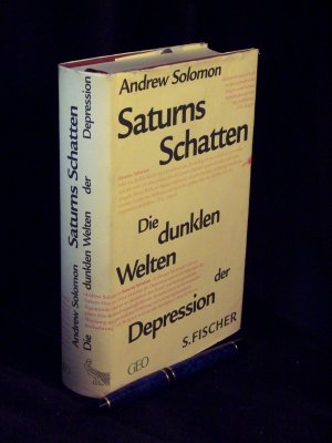 gebrauchtes Buch – Solomon, Andrew - – Saturns Schatten - Die dunklen Welten der Depression -