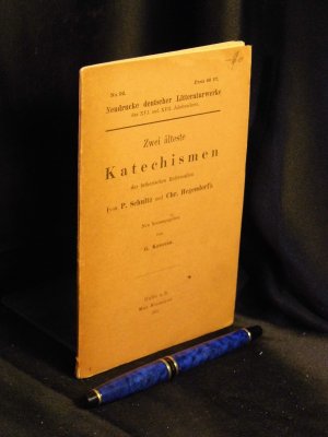 antiquarisches Buch – Kawerau, G. - – Zwei älteste Katechismen der lutherischen Reformation - aus der Reihe: Neudrucke deutscher Literaturwerke des XVI. Und XVII. Jahrhunderts - Band: 92