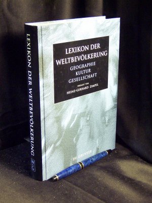 Lexikon der Weltbevölkerung - Geographie - Kultur - Gesellschaft -