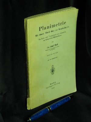 antiquarisches Buch – Heß, Adolf - – Planimetrie - mit einem Abriß über Kegelschnitte  / Ein Lehr- und Übungsbuch zum Gebrauche an technischen Mittelschulen -