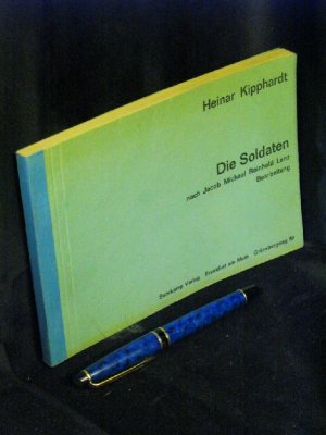 Die Soldaten - nach Jacob Michael Reinhold Lenz (Bearbeitung) -