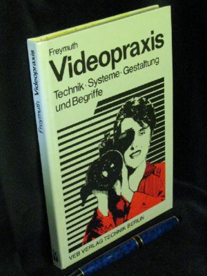 gebrauchtes Buch – Freymuth, Klaus - – Videopraxis -