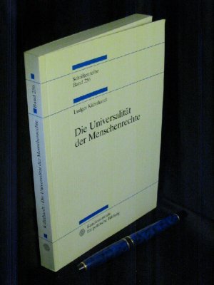 gebrauchtes Buch – Kühnhardt, Ludger - – Die Universalität der Menschenrechte - aus der Reihe: Schriftenreihe - Band: 256