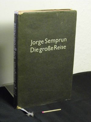 Die Grosse Reise - Roman (große) - Originaltitel: Le Grand Voyage -