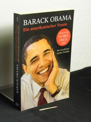 gebrauchtes Buch – Obama, Barack - – Ein amerikanischer Traum - Die Geschichte meiner Familie - Originaltitel: dreams from my father -